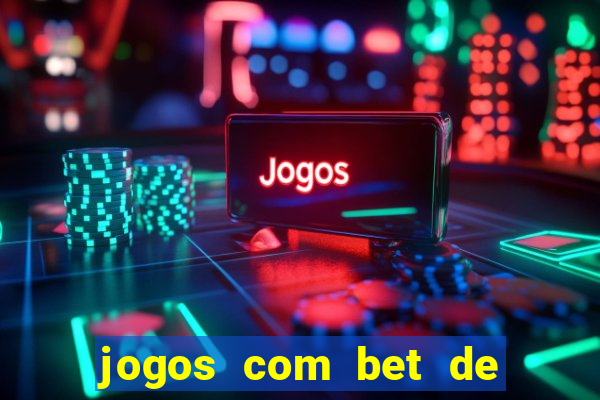 jogos com bet de 5 centavos